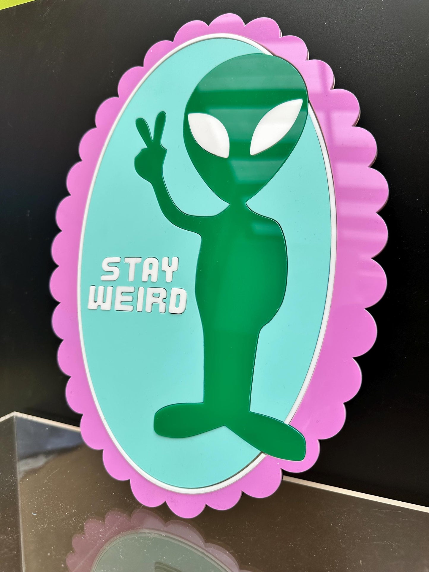 Stay Weird Alien