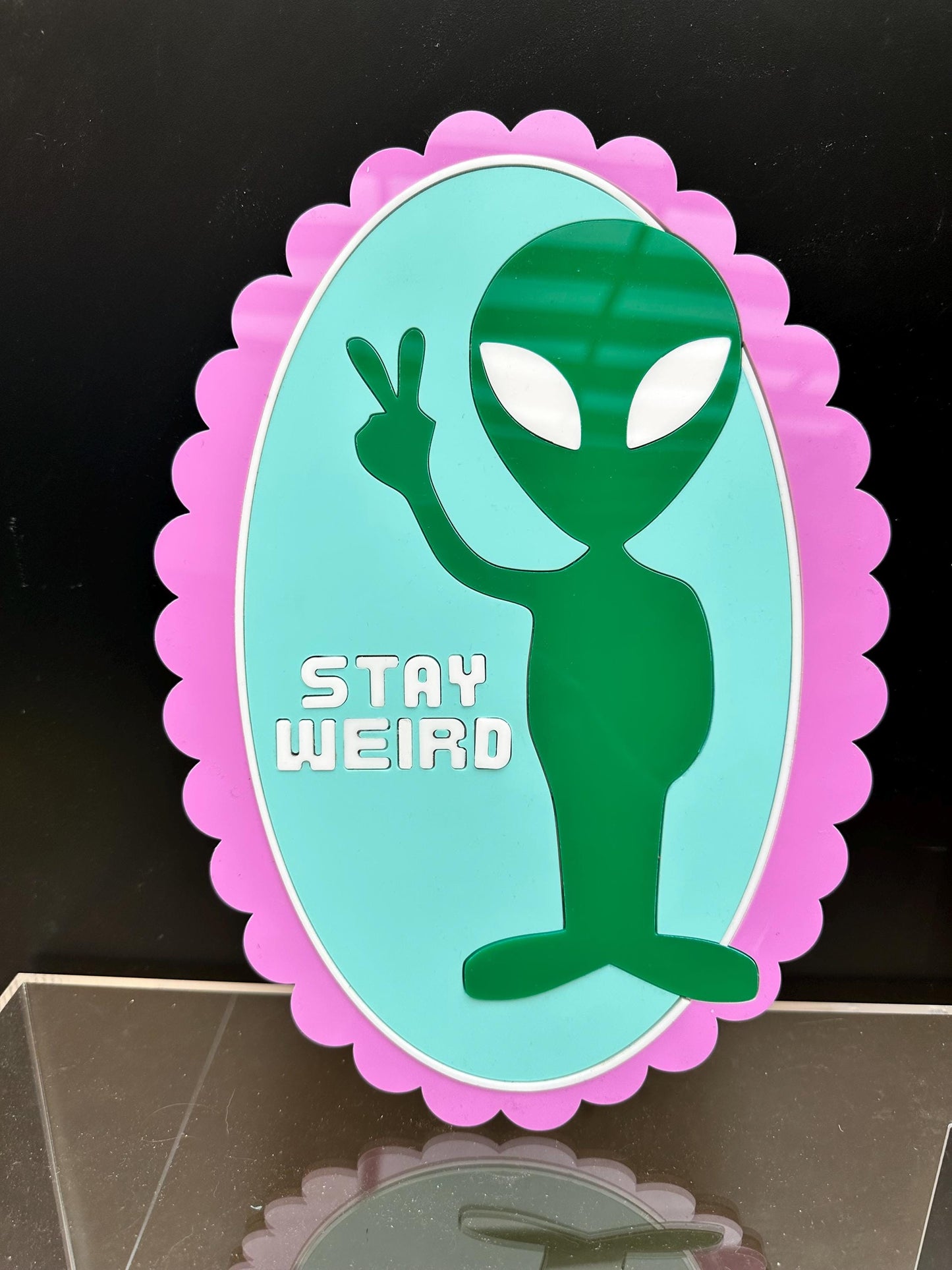 Stay Weird Alien